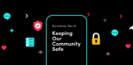 TikTokのブランドセーフティ：コミュニティーの安全の担保