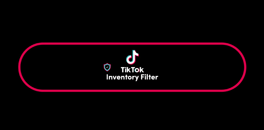 TikTokインベントリーフィルターの導入により、ブランドセーフティとブランド適合性への取り組みをさらに強化