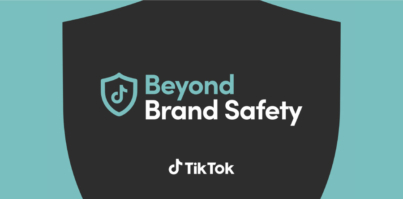TikTokのブランドセーフティは、新しい時代の安全性へ