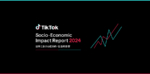 TikTok、日本における経済効果を発表。2万6千人の雇用を支え、国内名目GDPに4,741億円の貢献